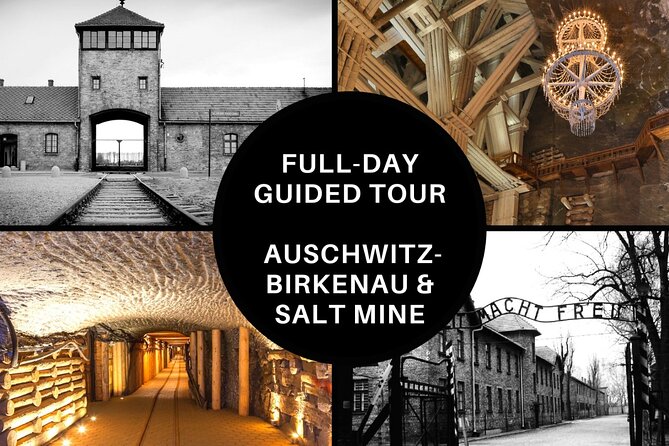 Full-Day Auschwitz-Birkenau and Salt Mine from Krakow - How This Krakow Day Trip Fits Two UNESCO Sites